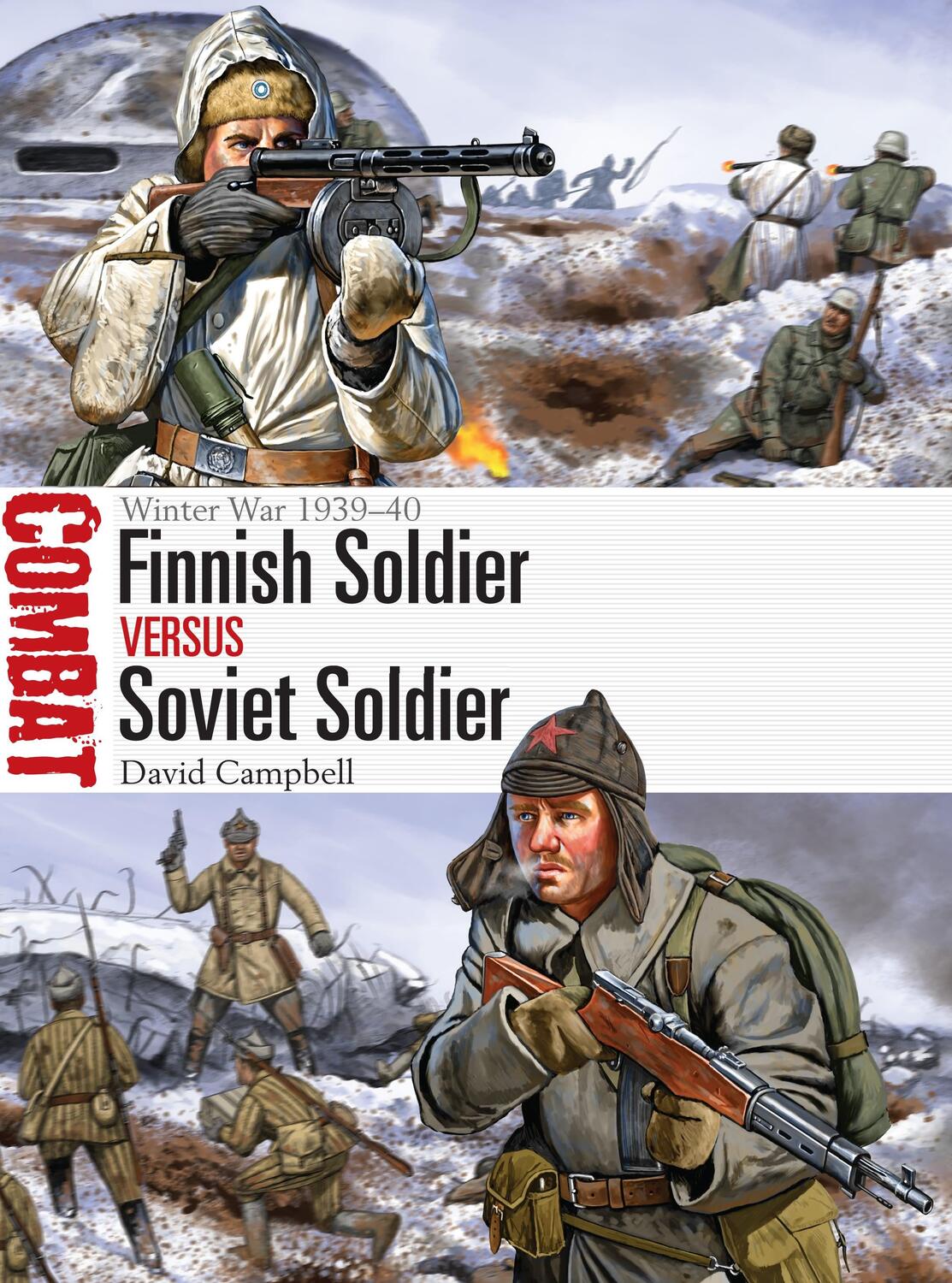 Cover: 9781472813244 | Finnish Soldier vs Soviet Soldier | Winter War 1939-40 | Campbell