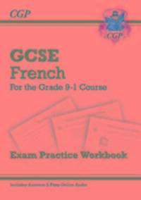 Cover: 9781782945352 | GCSE French Exam Practice Workbook - for the Grade 9-1 Course...