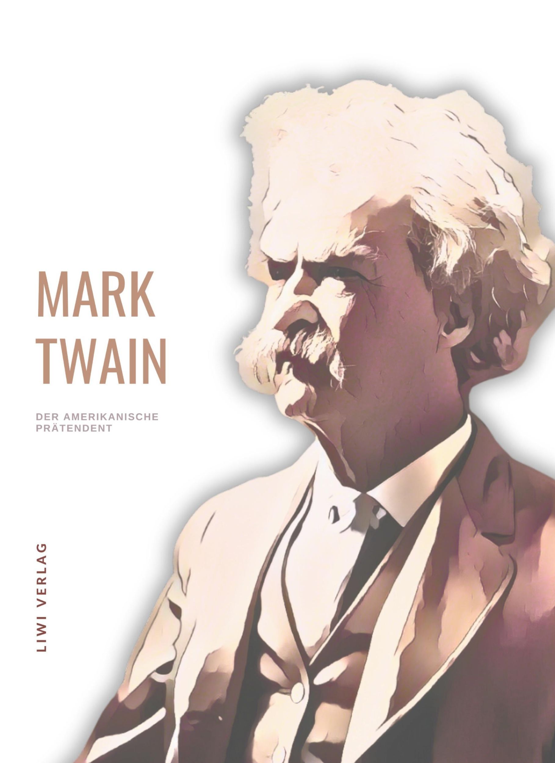 Cover: 9783965426481 | Mark Twain: Der amerikanische Prätendent. Vollständige Neuausgabe