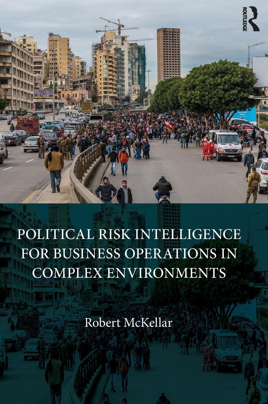 Cover: 9781032496115 | Political Risk Intelligence for Business Operations in Complex...