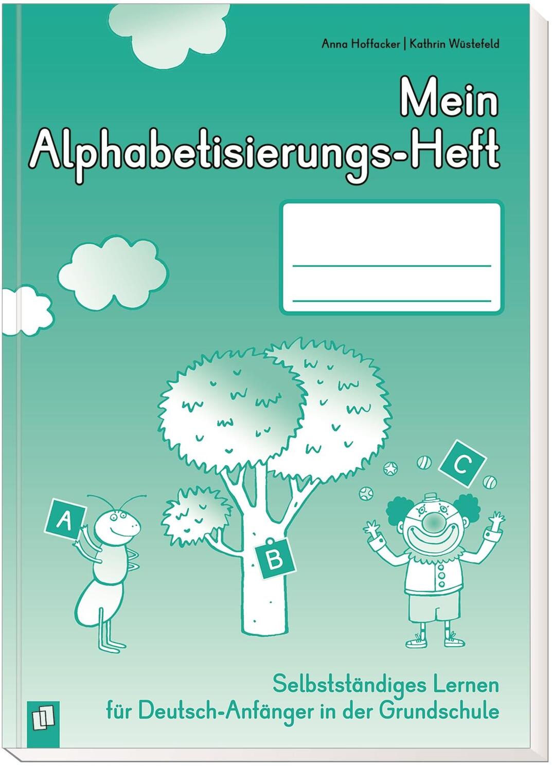 Bild: 9783834635761 | Mein Alphabetisierungs-Heft | Anna Hoffacker (u. a.) | Broschüre