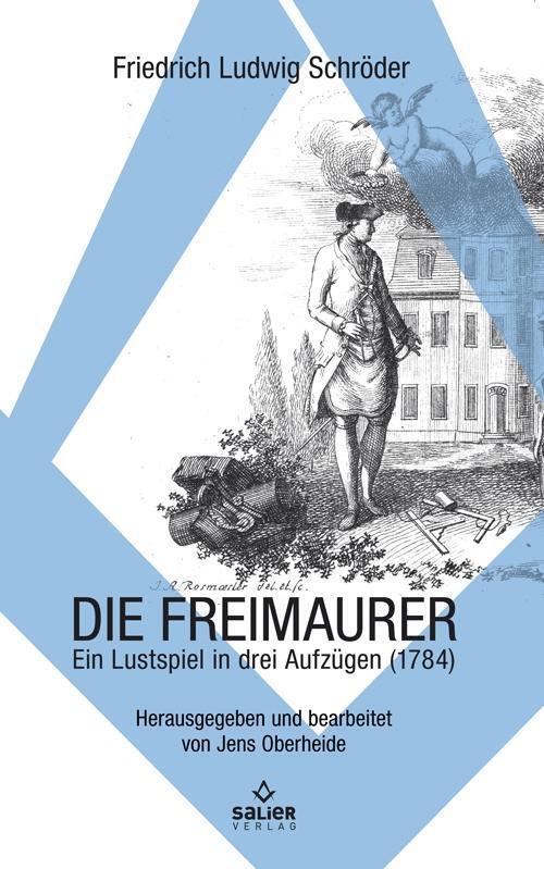 Cover: 9783943539660 | Die Freimaurer | Ein Lustspiel in drei Aufzügen (1784) | Schröder