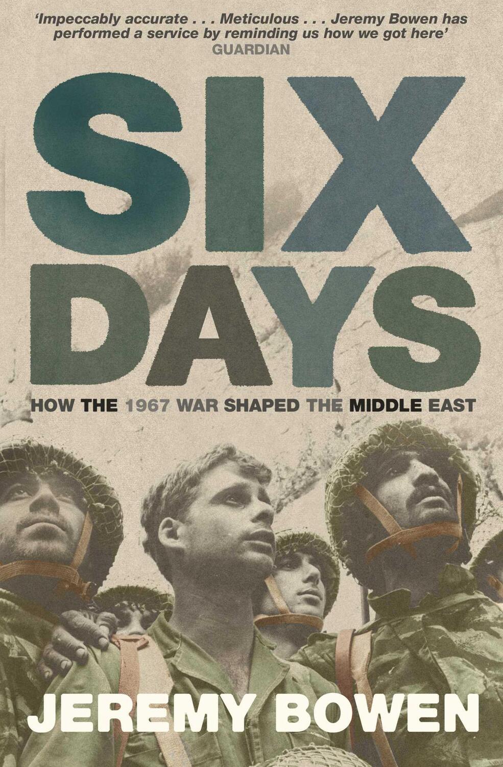 Cover: 9780743449694 | Six Days | How the 1967 War Shaped the Middle East | Jeremy Bowen