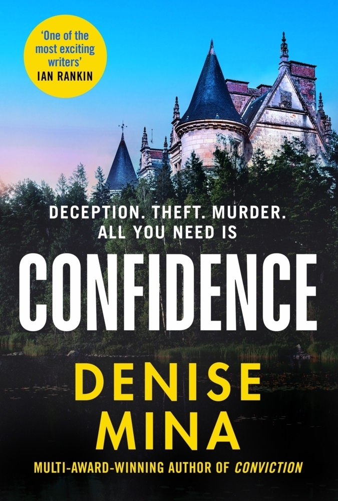 Cover: 9781787301757 | Confidence | Denise Mina | Taschenbuch | Trade paperback (UK) | 304 S.