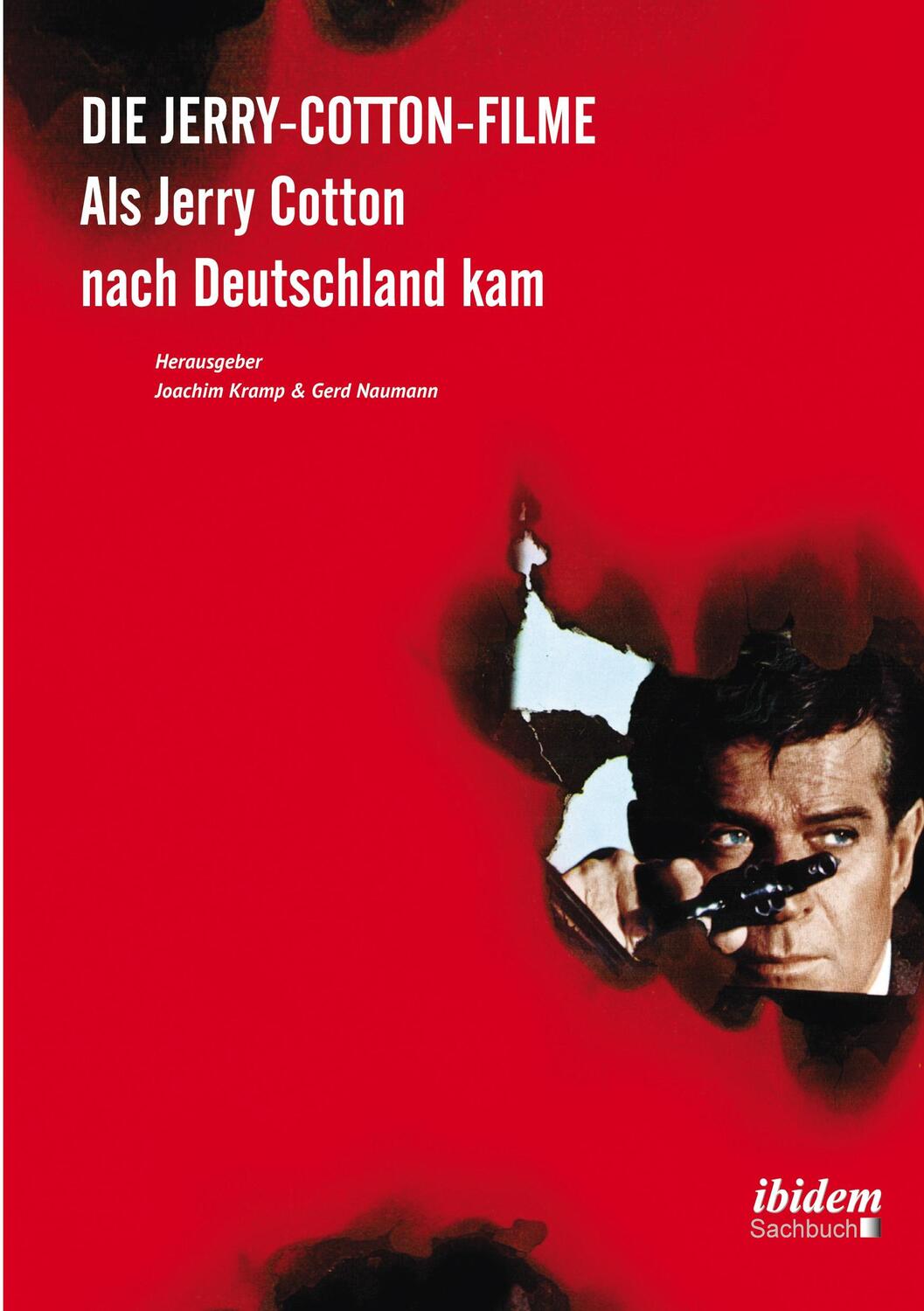Cover: 9783838202136 | Die Jerry-Cotton-Filme | Joachim Naumann Kramp | Taschenbuch | Deutsch