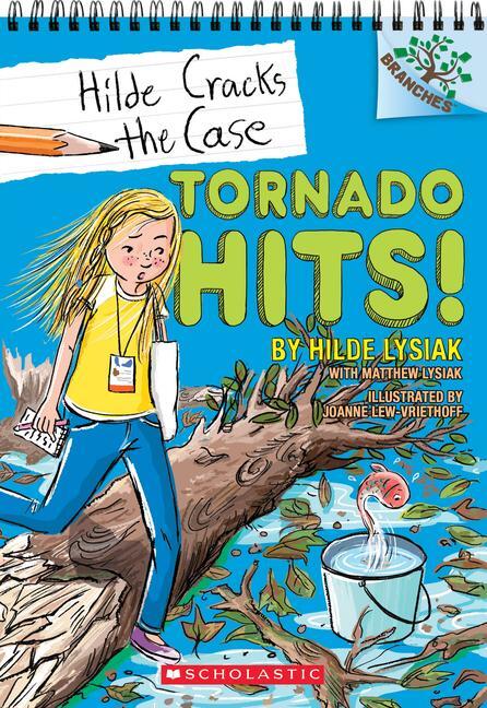 Cover: 9781338266771 | Tornado Hits!: A Branches Book (Hilde Cracks the Case #5) | Volume 5
