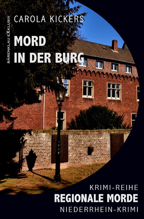 Cover: 9783756526727 | Mord in der Burg - Regionale Morde: Niederrhein-Krimi: Krimi-Reihe