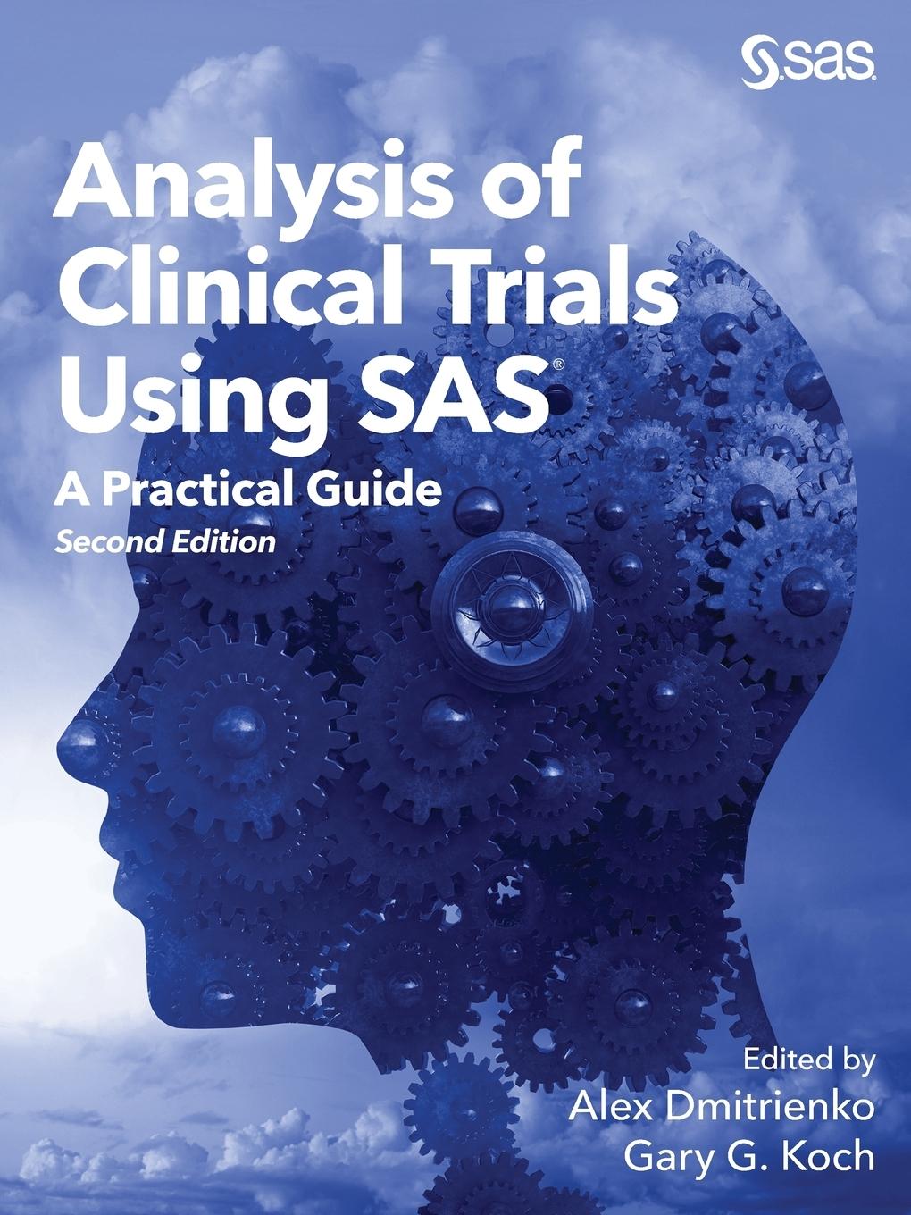 Cover: 9781629598475 | Analysis of Clinical Trials Using SAS | Alex Dmitrienko (u. a.) | Buch