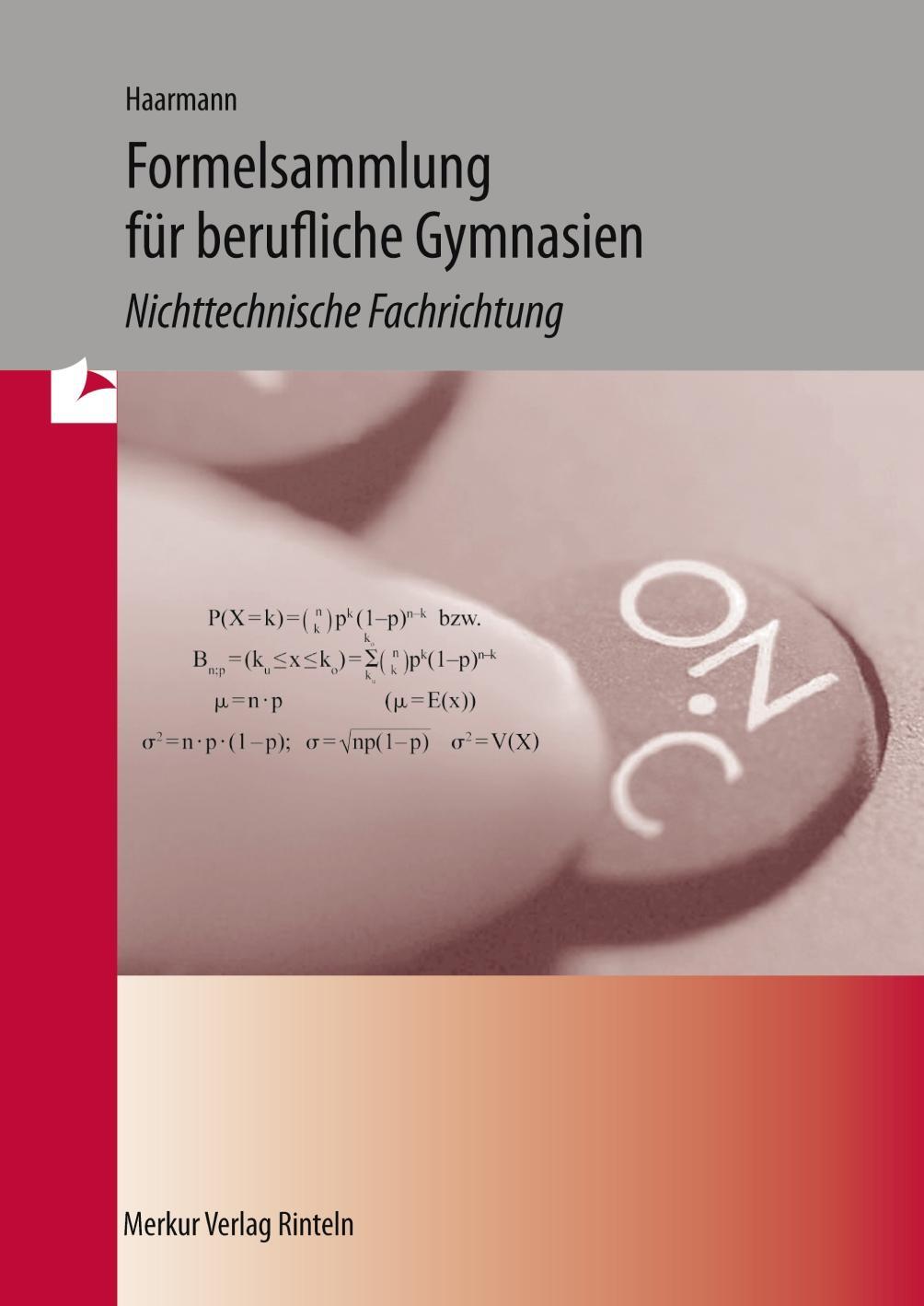 Cover: 9783812010696 | Formelsammlung für das Berufliche Gymnasien | Haarmann Haarmann | 2011