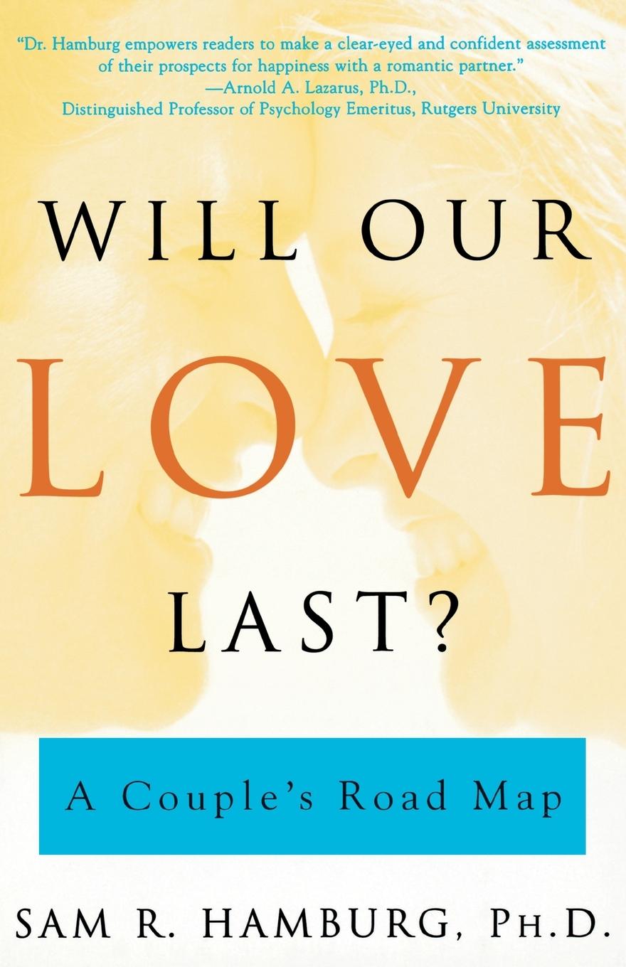 Cover: 9780684864921 | Will Our Love Last? | A Couple's Road Map | Sam R. Hamburg (u. a.)