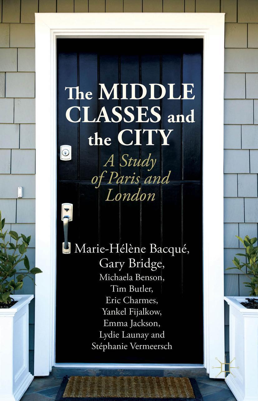 Cover: 9781137332592 | The Middle Classes and the City | A Study of Paris and London | Buch