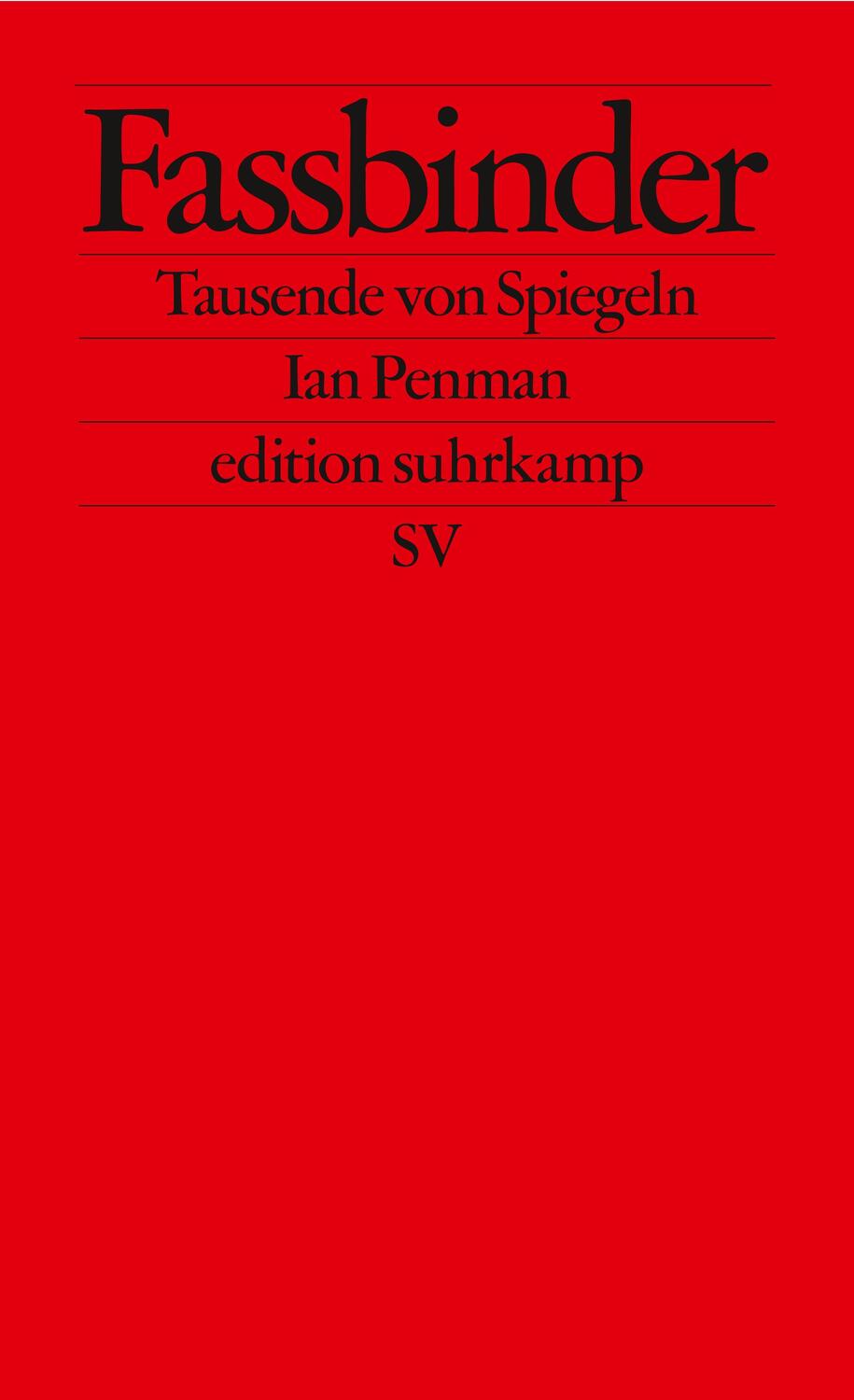 Cover: 9783518128022 | Fassbinder | Ian Penman | Taschenbuch | edition suhrkamp | 243 S.