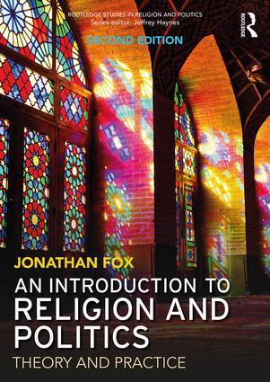 Cover: 9781138740105 | An Introduction to Religion and Politics | Theory and Practice | Fox