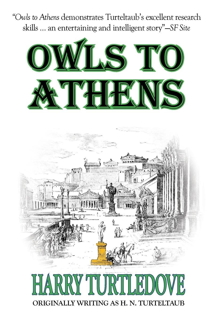 Cover: 9781612422541 | Owls to Athens | Harry Turtledove | Taschenbuch | Paperback | Englisch