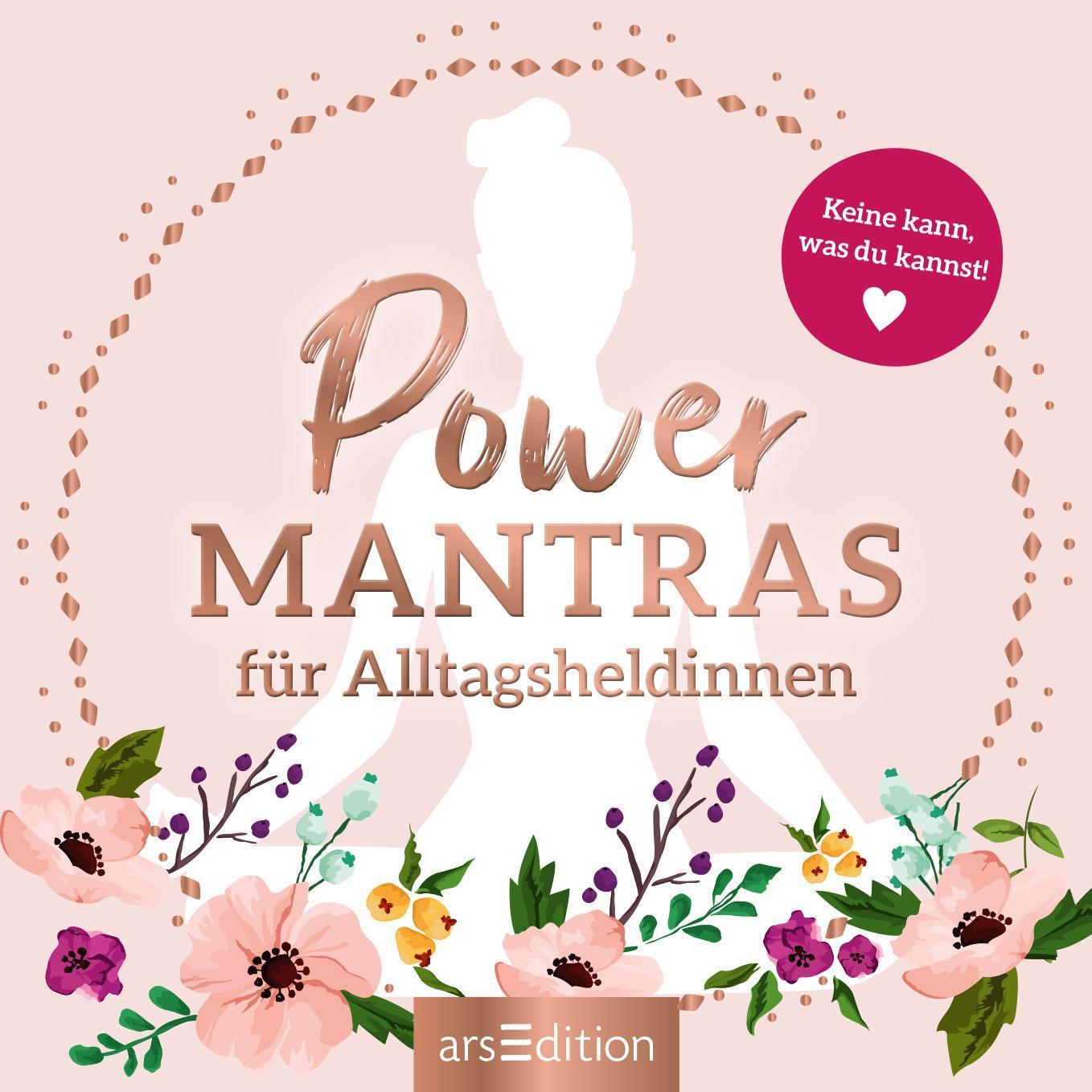 Bild: 9783845843308 | Powermantras für Alltagsheldinnen | Keine kann, was du kannst | Buch