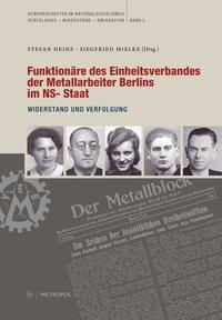 Cover: 9783863310622 | Funktionäre des Einheitsverbandes der Metallarbeiter Berlins im...