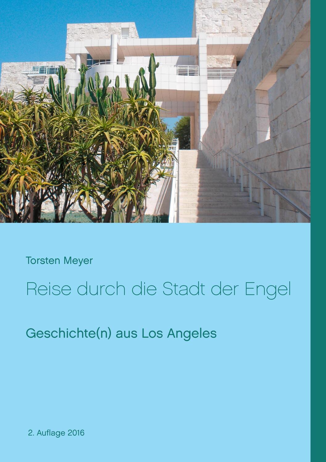 Cover: 9783738620832 | Reise durch die Stadt der Engel | Geschichte(n) aus Los Angeles | Buch