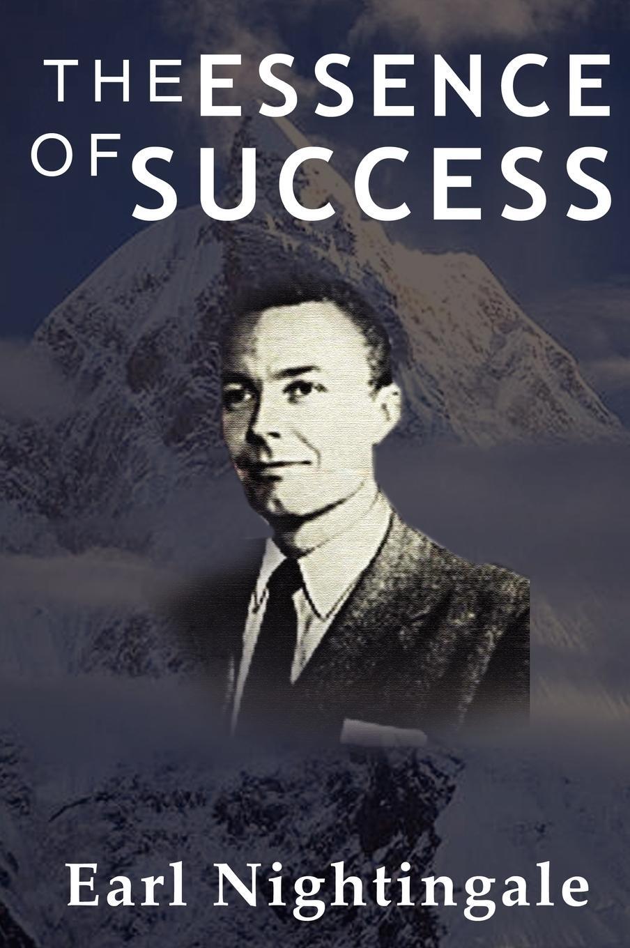 Cover: 9789562915830 | The Essence of Success | Earl Nightingale | Buch | Englisch | 2007