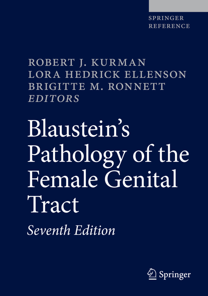 Cover: 9783319463339 | Blaustein's Pathology of the Female Genital Tract | Kurman (u. a.)