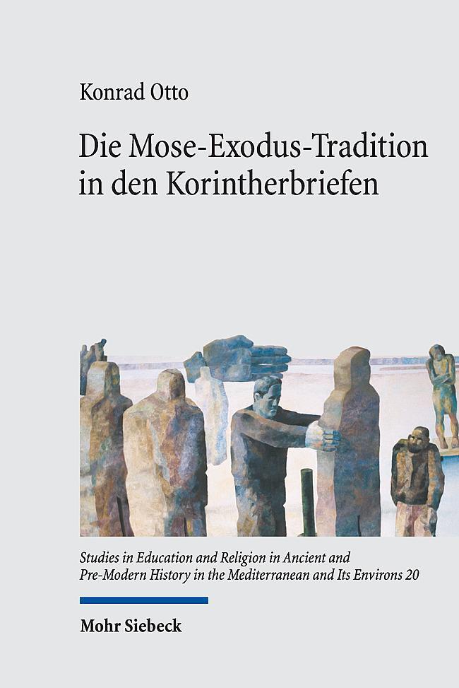 Cover: 9783161600654 | Die Mose-Exodus-Tradition in den Korintherbriefen | Konrad Otto | Buch