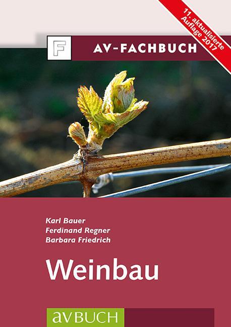 Cover: 9783840485039 | Weinbau | Karl Bauer (u. a.) | Taschenbuch | 480 S. | Deutsch | 2017