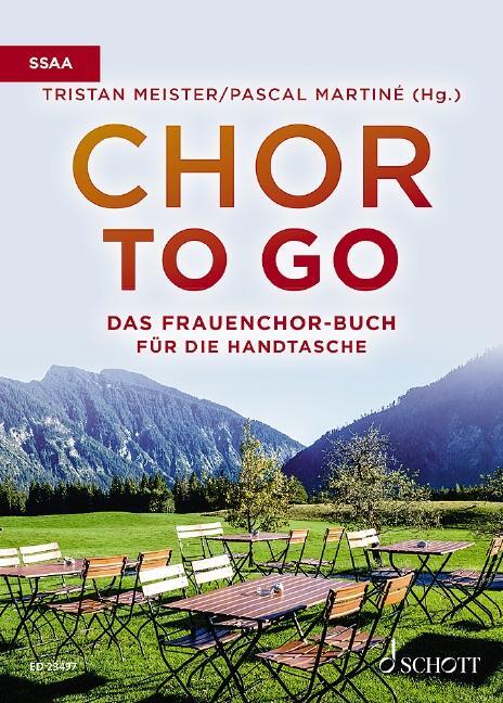Cover: 9790001214292 | Chor to go - Das Frauenchorbuch für die Handtasche (SSAA) | Broschüre