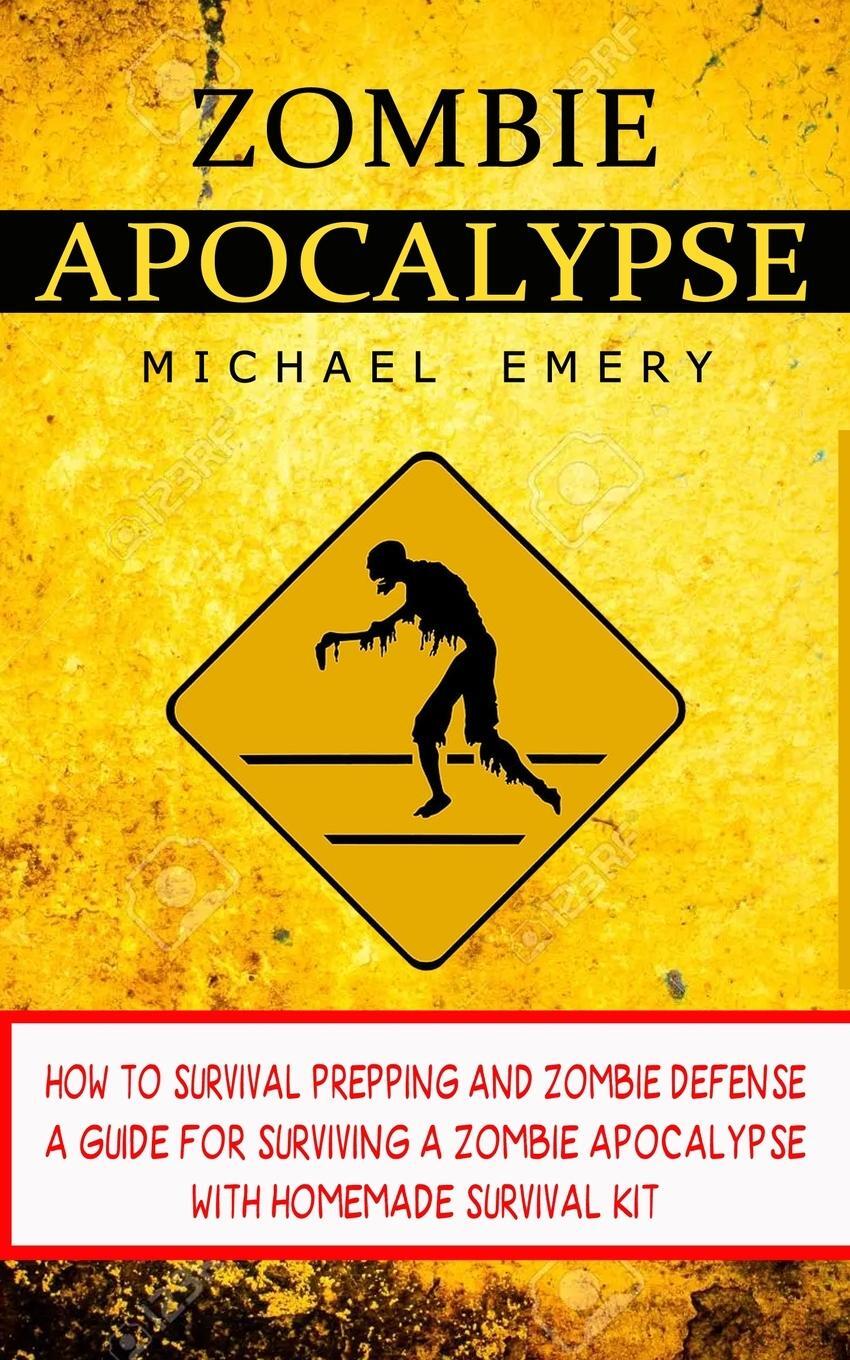 Cover: 9781774856970 | Zombie Apocalypse | Michael Emery | Taschenbuch | Paperback | Englisch