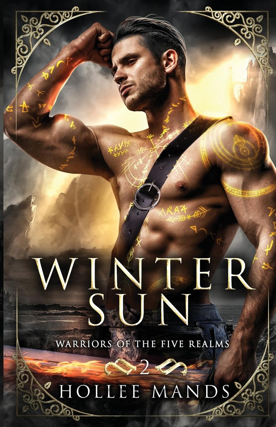 Cover: 9780645141528 | Winter Sun | Hollee Mands | Taschenbuch | Warriors of the Five Realms