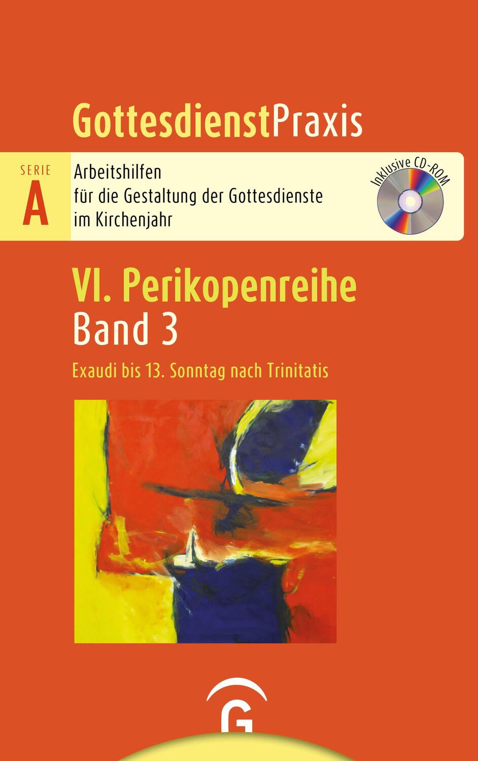 Cover: 9783579075884 | Exaudi bis 13. Sonntag nach Trinitatis | Mit CD-ROM | Welke-Holtmann