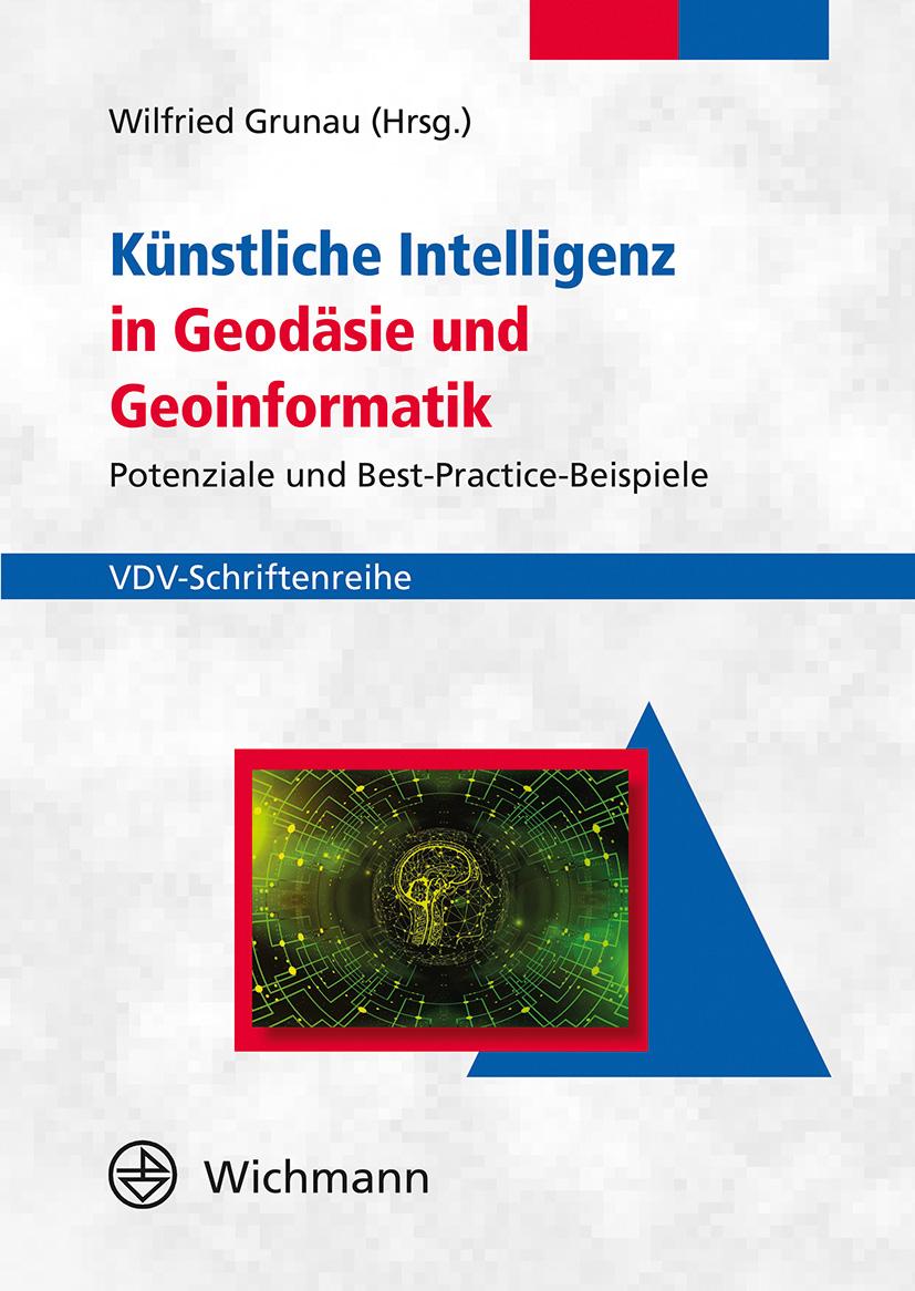 Bild: 9783879077175 | Künstliche Intelligenz in Geodäsie und Geoinformatik | Wilfried Grunau