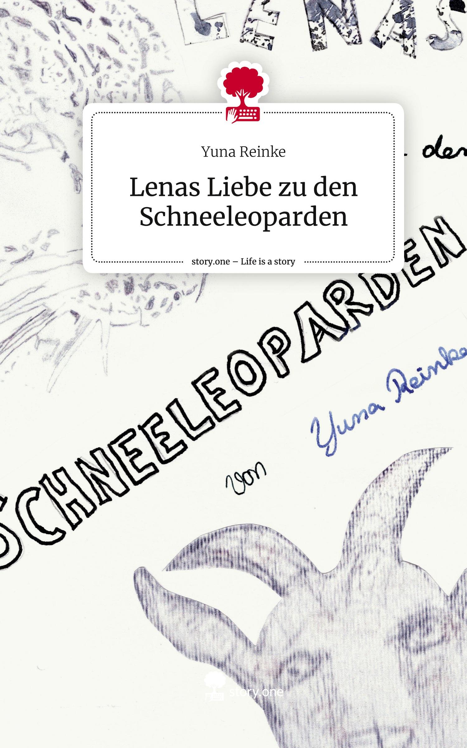 Cover: 9783710879166 | Lenas Liebe zu den Schneeleoparden. Life is a Story - story.one | Buch