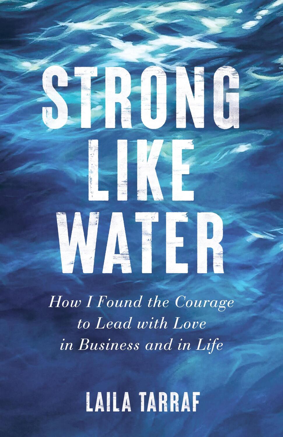 Bild: 9781647420222 | Strong Like Water | Laila Tarraf | Taschenbuch | Paperback | Englisch