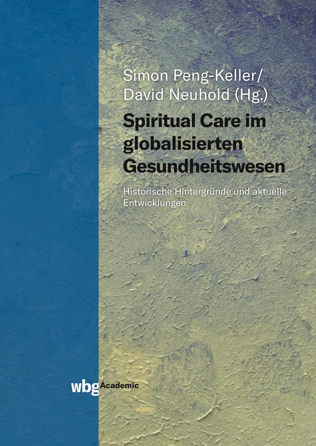Cover: 9783534402229 | Spiritual Care im globalisierten Gesundheitswesen | Buch | 280 S.
