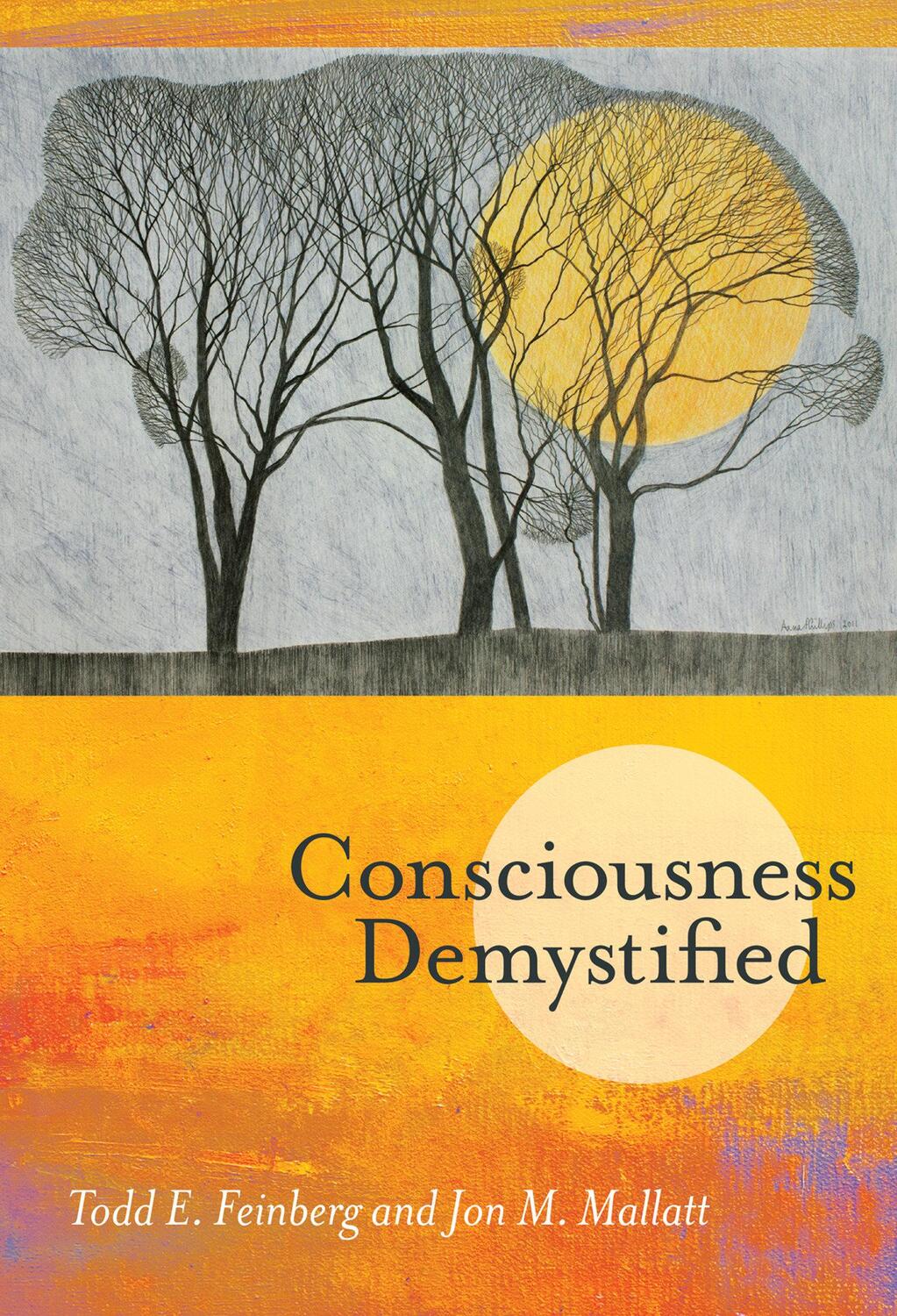 Cover: 9780262038812 | Consciousness Demystified | Todd E. Feinberg (u. a.) | Buch | Englisch