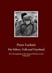 Cover: 9783837021028 | Für Führer, Volk und Vaterland | Peter Lachnit | Taschenbuch | 124 S.