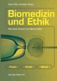 Cover: 9783764370657 | Biomedizin und Ethik | Praxis - Recht - Moral | Hans-Peter Schreiber