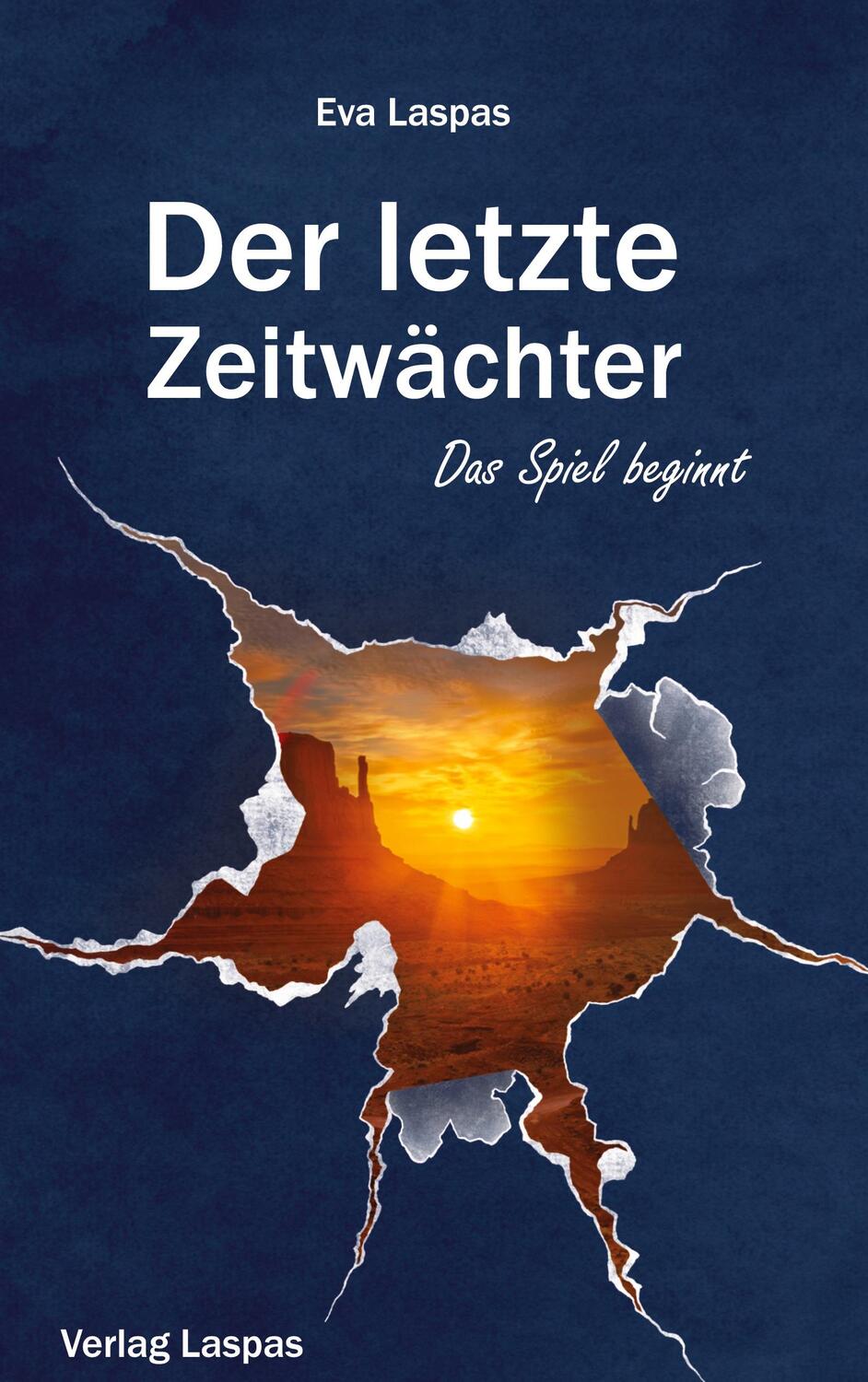 Cover: 9783950510225 | Der letzte Zeitwächter | Eva Laspas | Buch | 284 S. | Deutsch | 2022