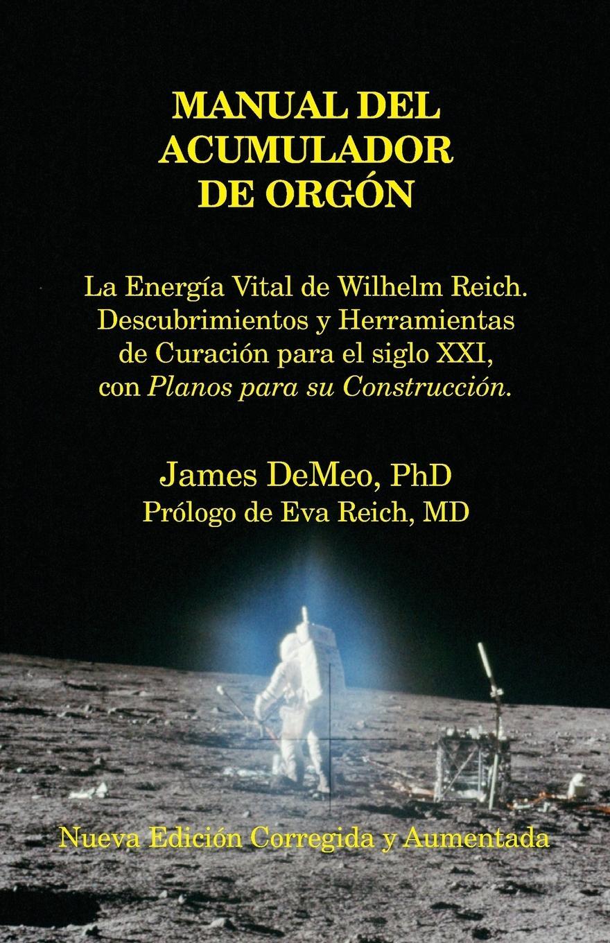 Cover: 9780989139007 | Manual del Acumulador de Orgon | James Demeo | Taschenbuch | Paperback