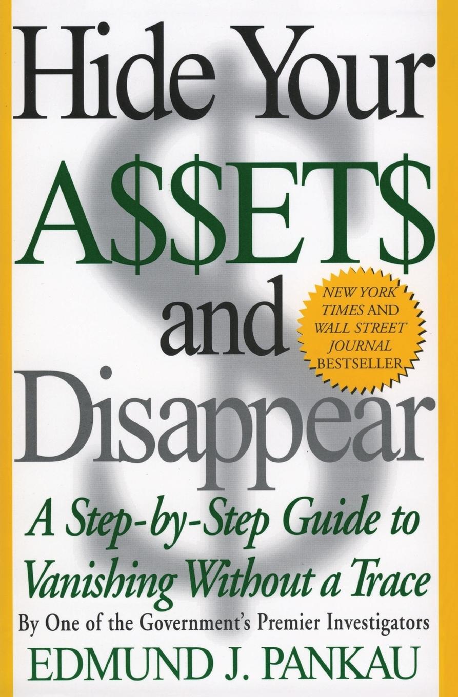 Cover: 9780060987503 | Hide Your Assets and Disappear | Edmund Pankau | Taschenbuch | 2020