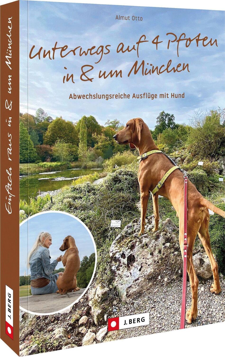 Cover: 9783862469925 | Unterwegs auf 4 Pfoten in &amp; um München | Almut Otto | Taschenbuch