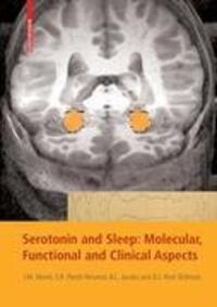 Cover: 9783764385606 | Serotonin and Sleep: Molecular, Functional and Clinical Aspects | Buch