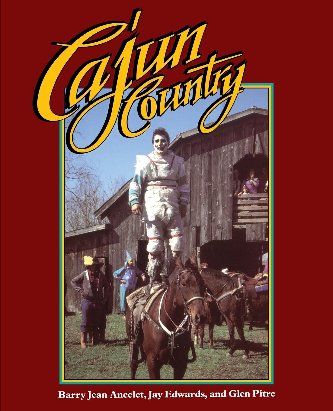 Cover: 9780878054671 | Cajun Country | Barry Jean Ancelet | Taschenbuch | Englisch | 1991