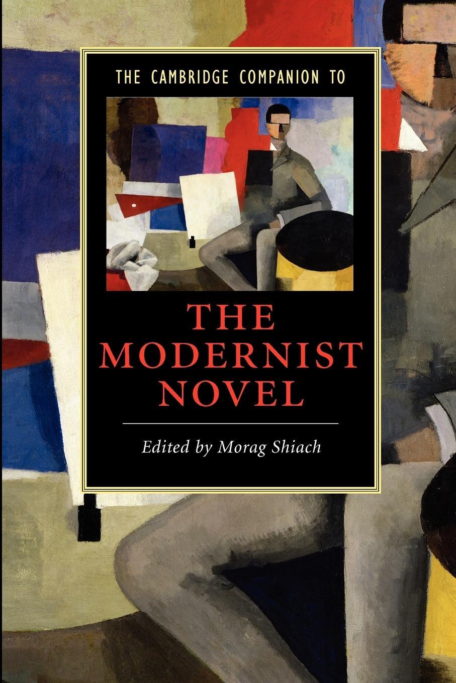 Cover: 9780521670746 | The Cambridge Companion to the Modernist Novel | Morag Shiach | Buch