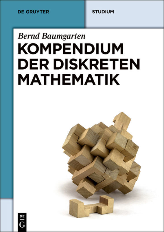 Cover: 9783486756975 | Kompendium der Diskreten Mathematik | Bernd Baumgarten | Buch | X