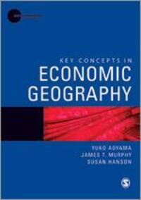 Cover: 9781847878953 | Key Concepts in Economic Geography | Yuko Aoyama (u. a.) | Taschenbuch