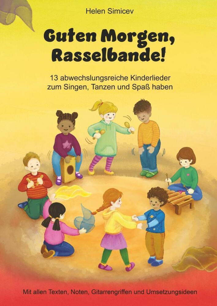 Cover: 9783957225917 | Guten Morgen, Rasselbande! | Helen Simicev | Taschenbuch | 64 S.