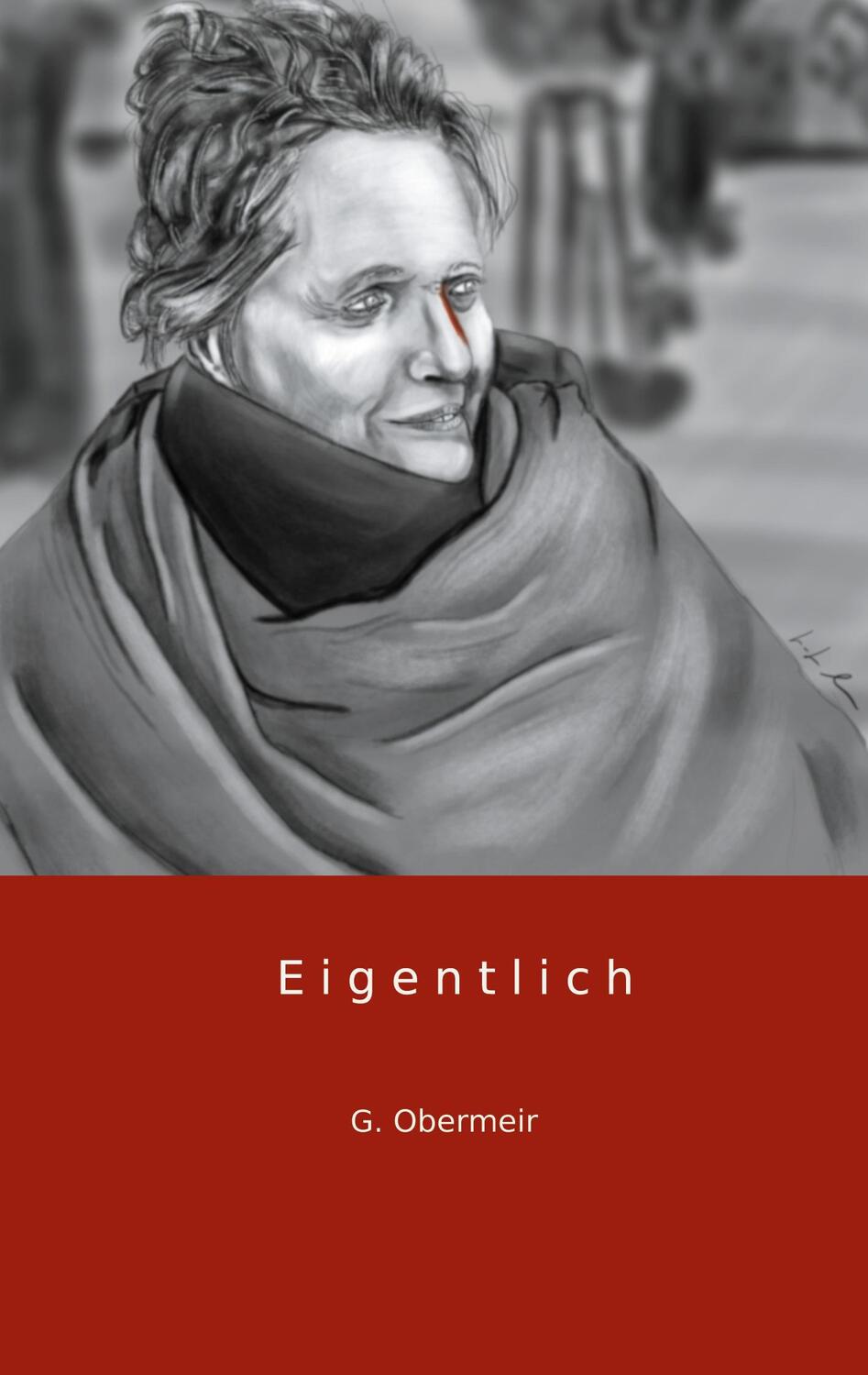 Cover: 9783753425559 | Eigentlich | Gabriela Obermeir | Taschenbuch | Paperback | 290 S.