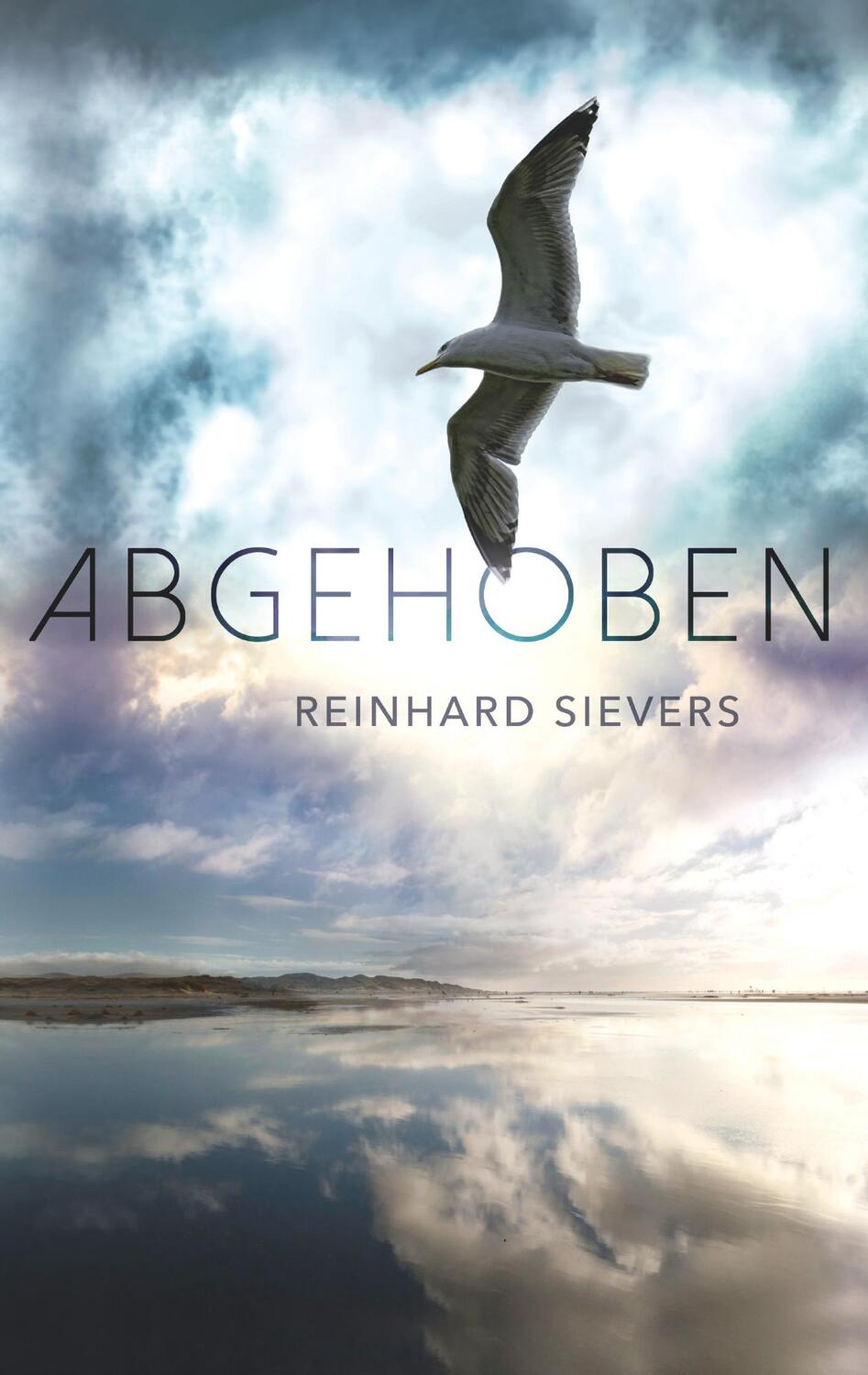 Cover: 9783750490895 | Abgehoben | Reinhard Sievers | Taschenbuch | Paperback | 100 S. | 2020