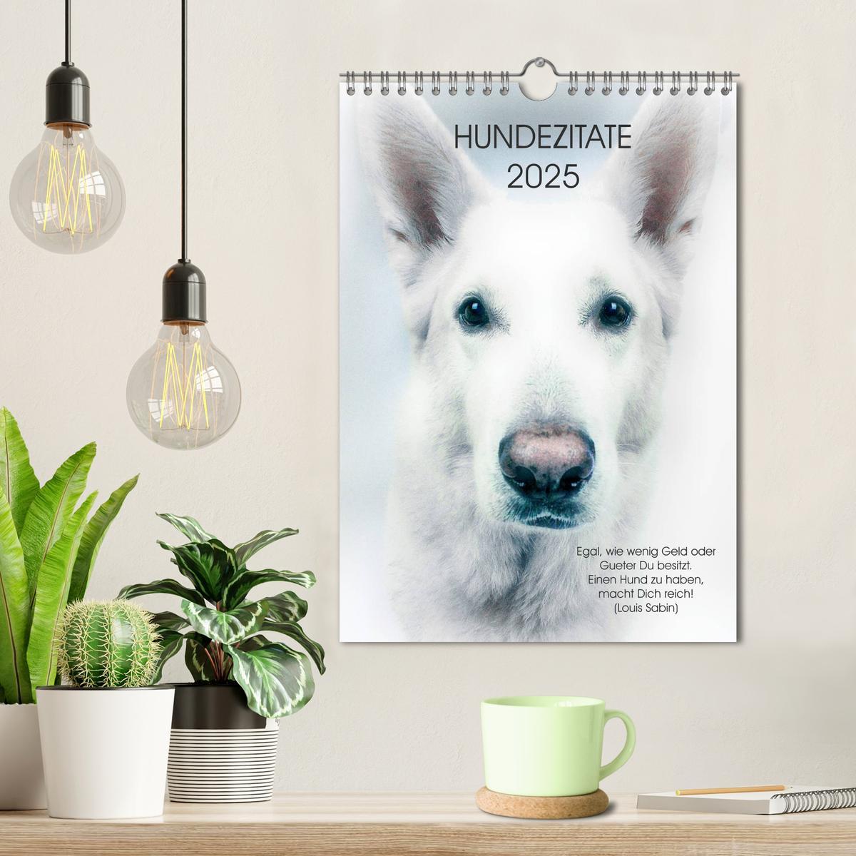 Bild: 9783457044162 | Hundezitate 2025 (Wandkalender 2025 DIN A4 hoch), CALVENDO...