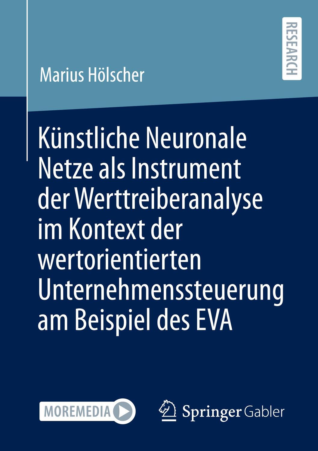 Cover: 9783658341312 | Künstliche Neuronale Netze als Instrument der Werttreiberanalyse im...